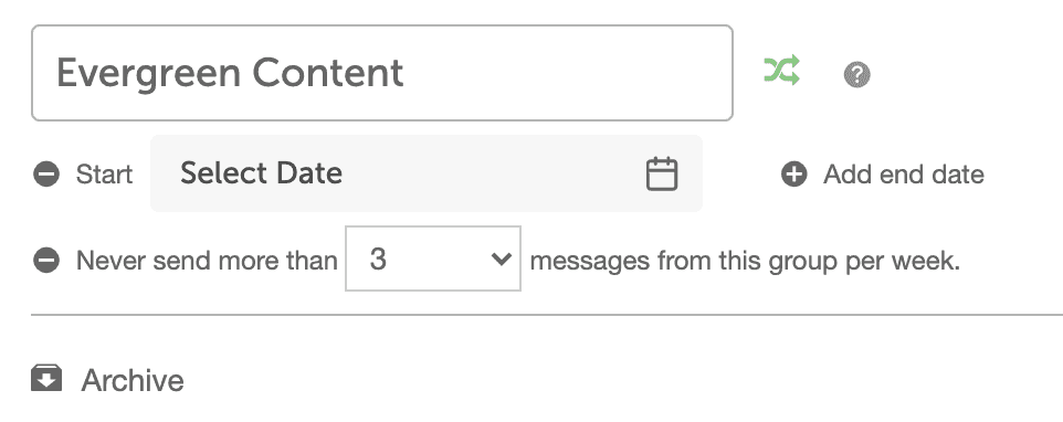 Intelligent group settings for Evergreen Content with a start date, an end date and a weekly message limit.