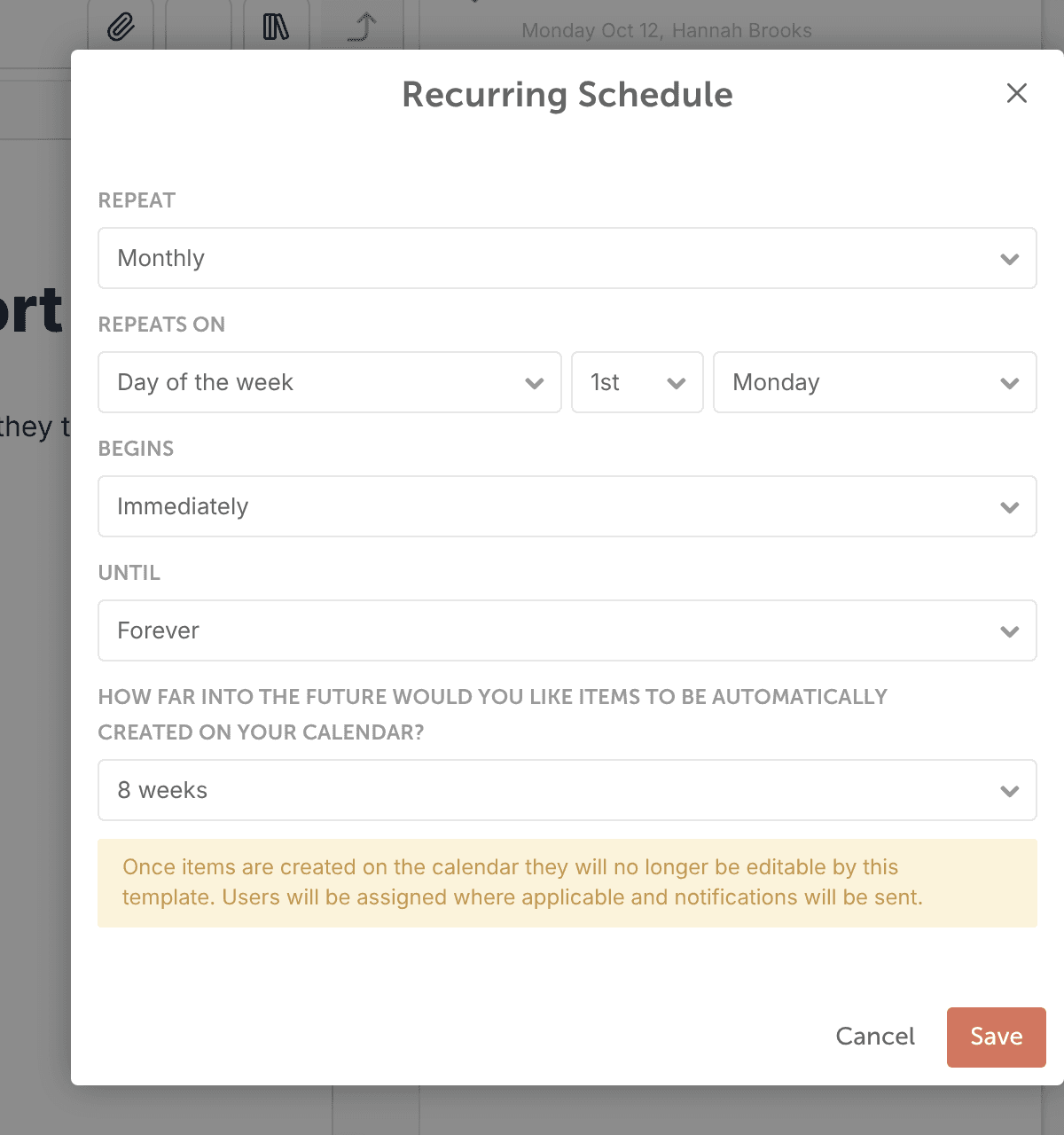 Recurring Schedule window for a template: how often it repeats, when it begins and ends, and how far ahead to create items.