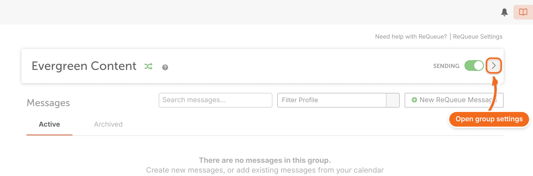 An open ReQueue group with the arrow at the top right that opens the group's settings.