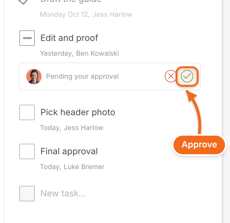 The approve (check mark) button on a task waiting for your approval.