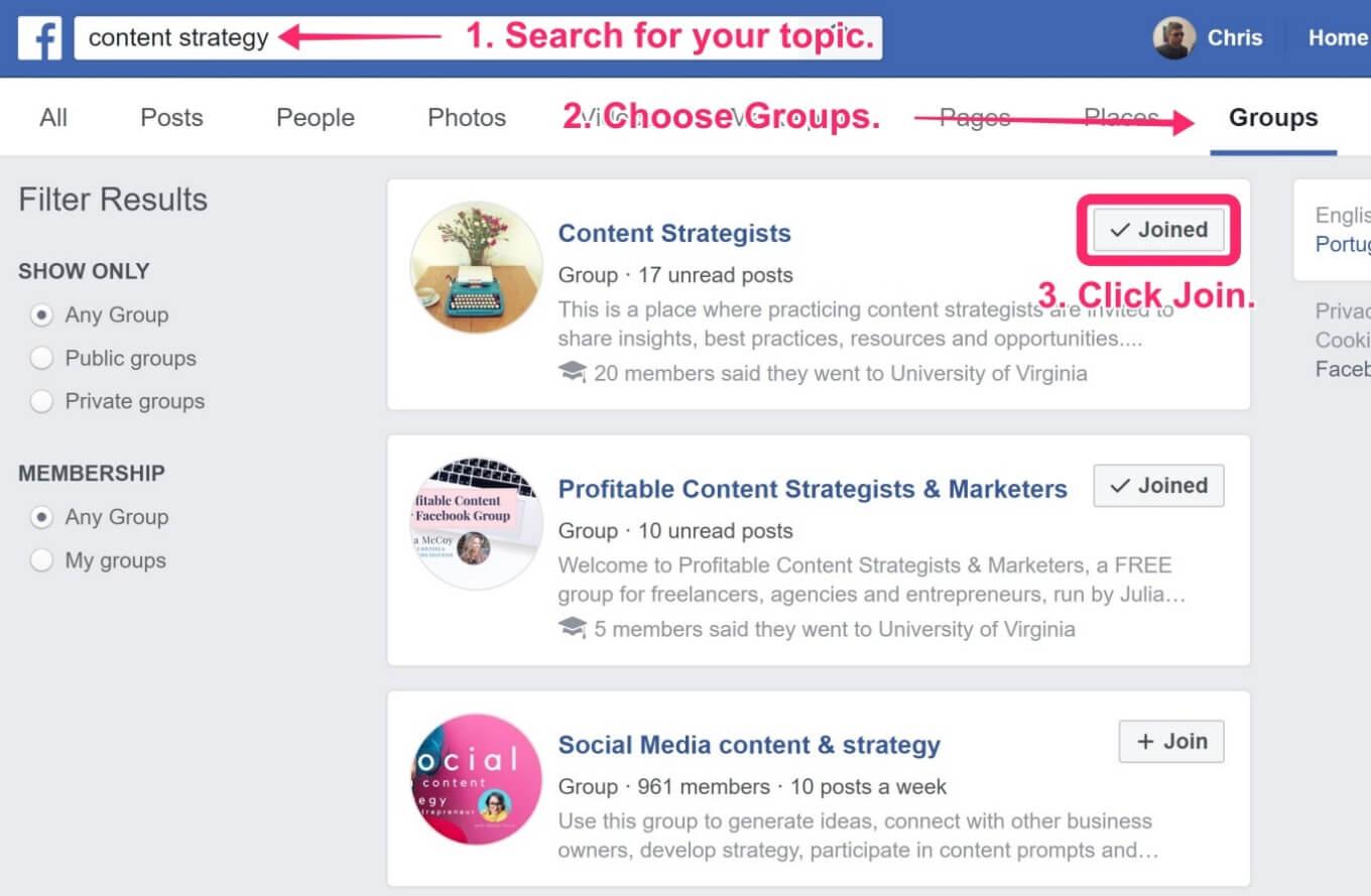 Search for your topic in Facebook, Choose Groups, Click Join