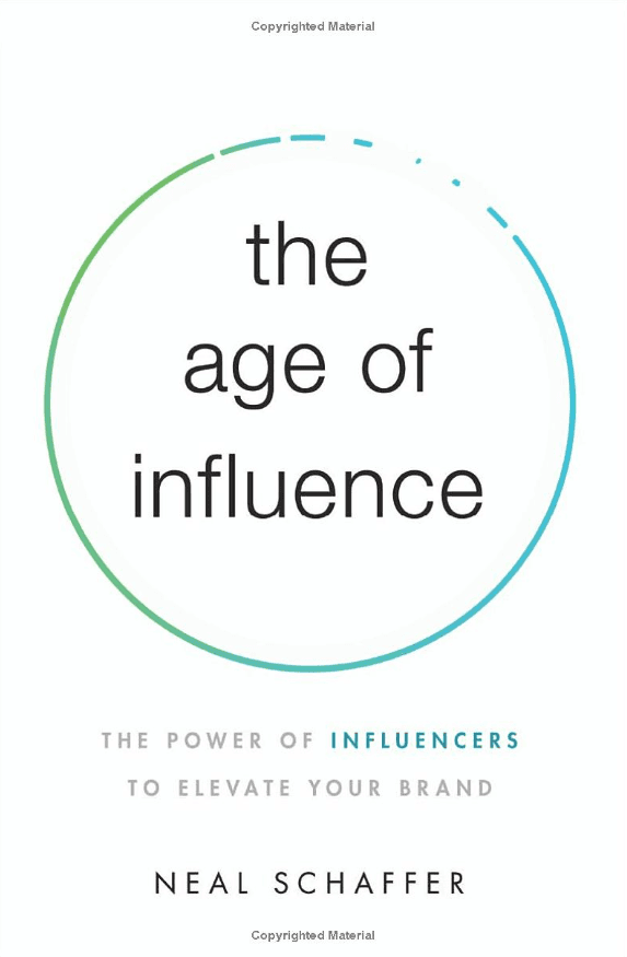 Book cover of Neal Schaffer's "the age of influence"