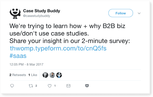 Case Study Buddy tweet sharing a survey with followers.