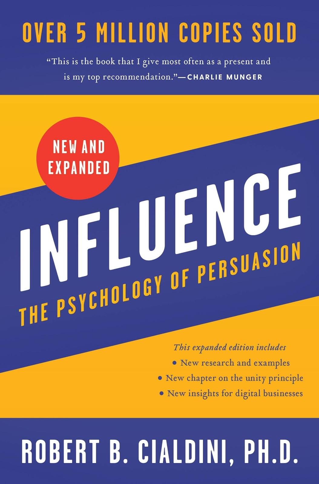 Book cover for Robert B. Cialdini's "Influence: The Psychology Of Persuasion"