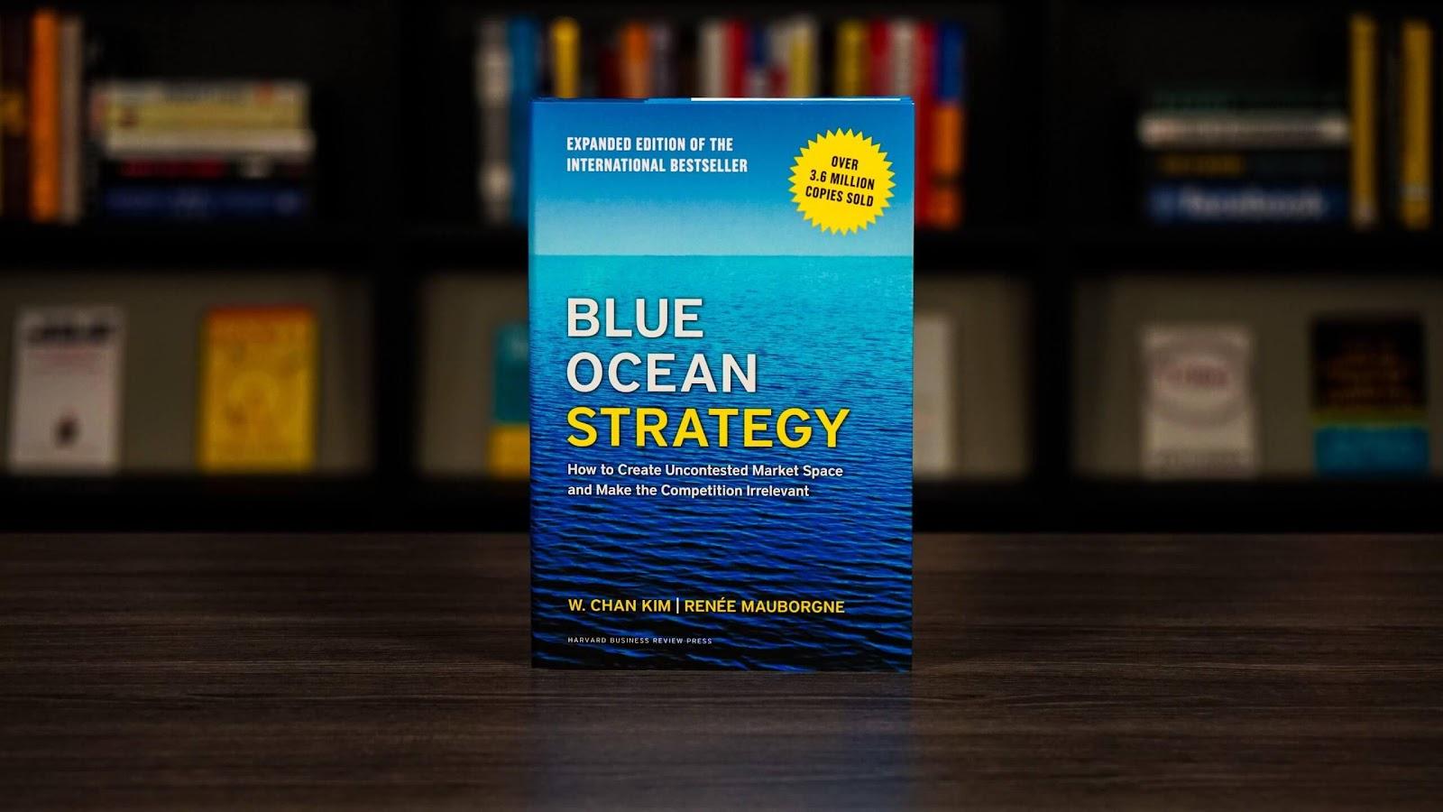 book cover of W. Chan Kim's "Blue Ocean Strategy"