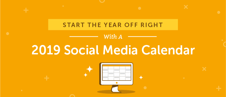 2019 Social Media Content Calendar How To Easily Plan Every Post