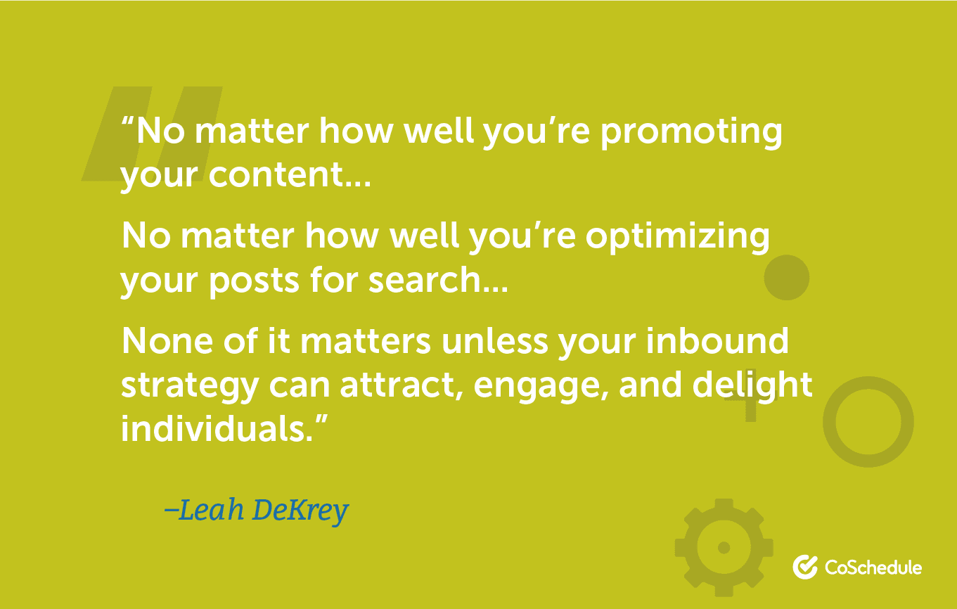 Quote from Leah about inbound marketing strategy