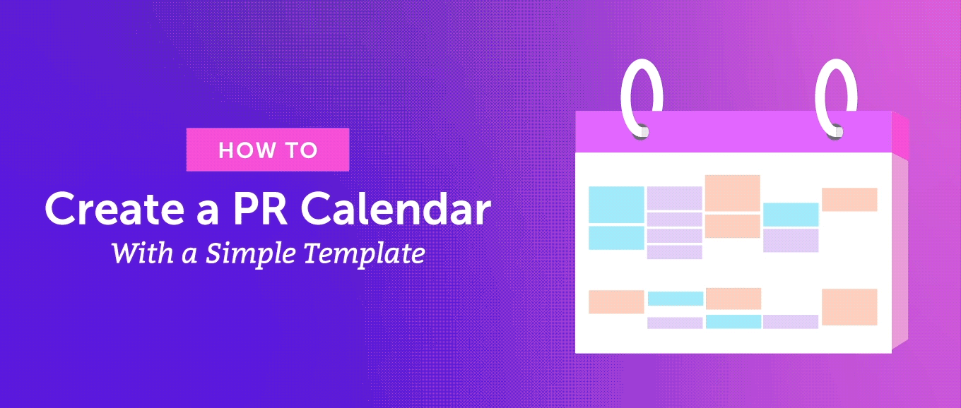 How to create a PR calendar with a simple template header.