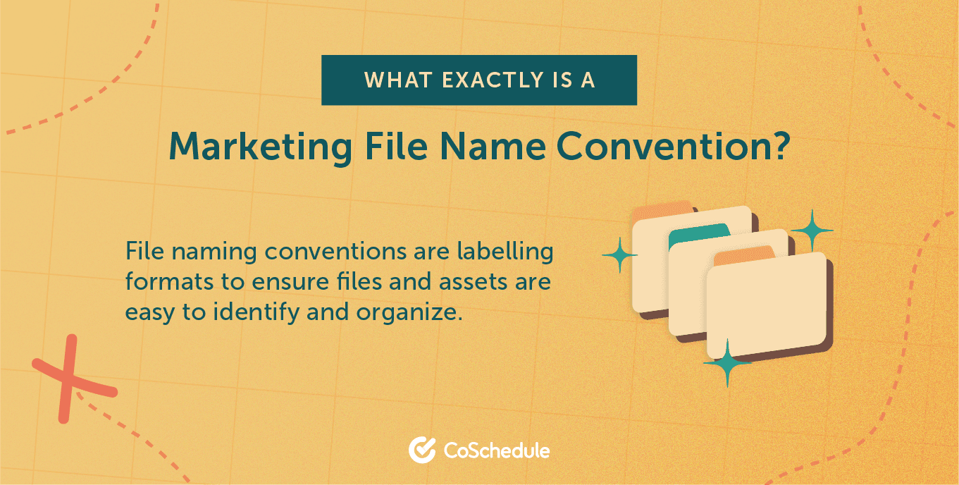 Definition of a marketing file name convention.