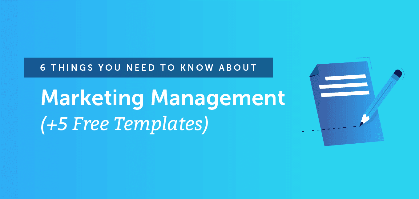 Marketing Management 6 Things You Need To Know 5 Templates