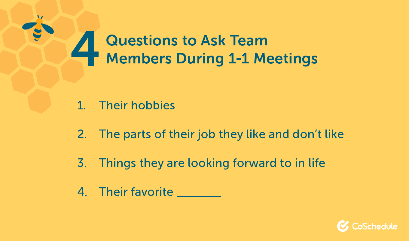 Questions to ask during 1-1 meetings.