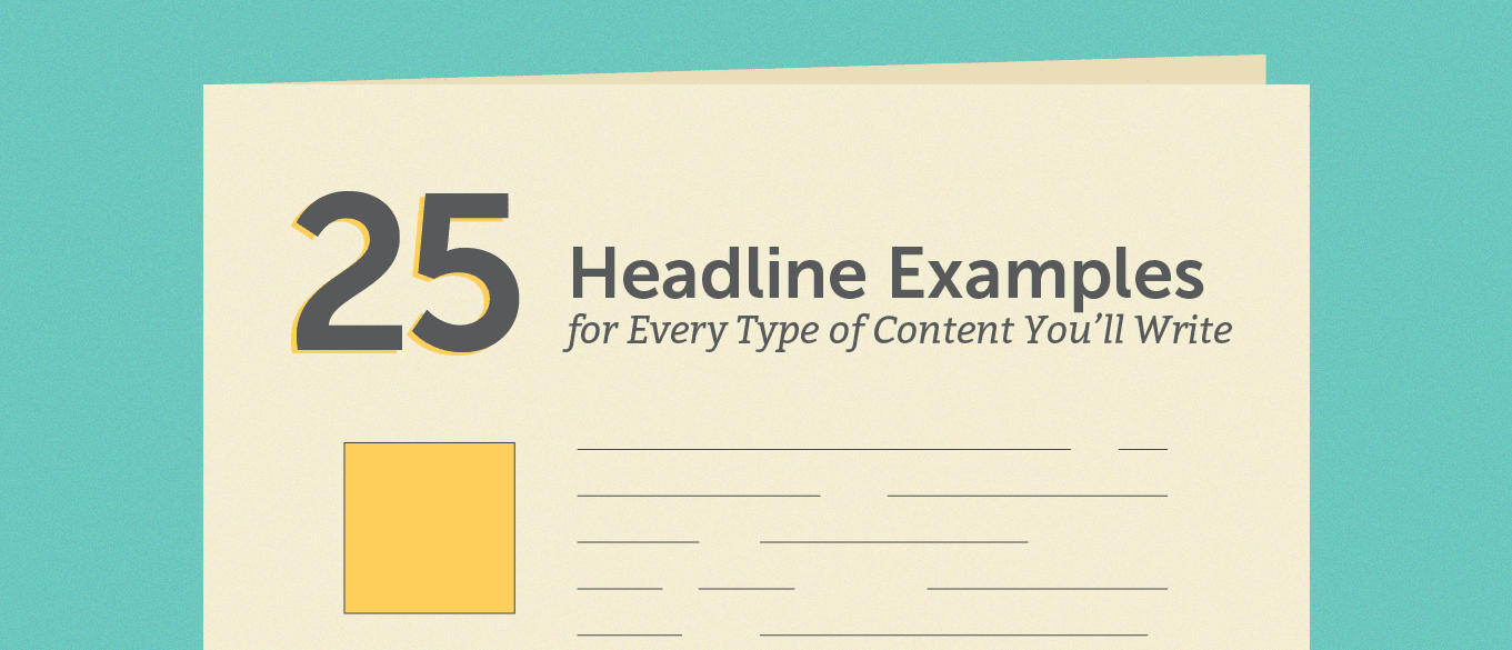 25 headline examples for every type of content you'll write (header)
