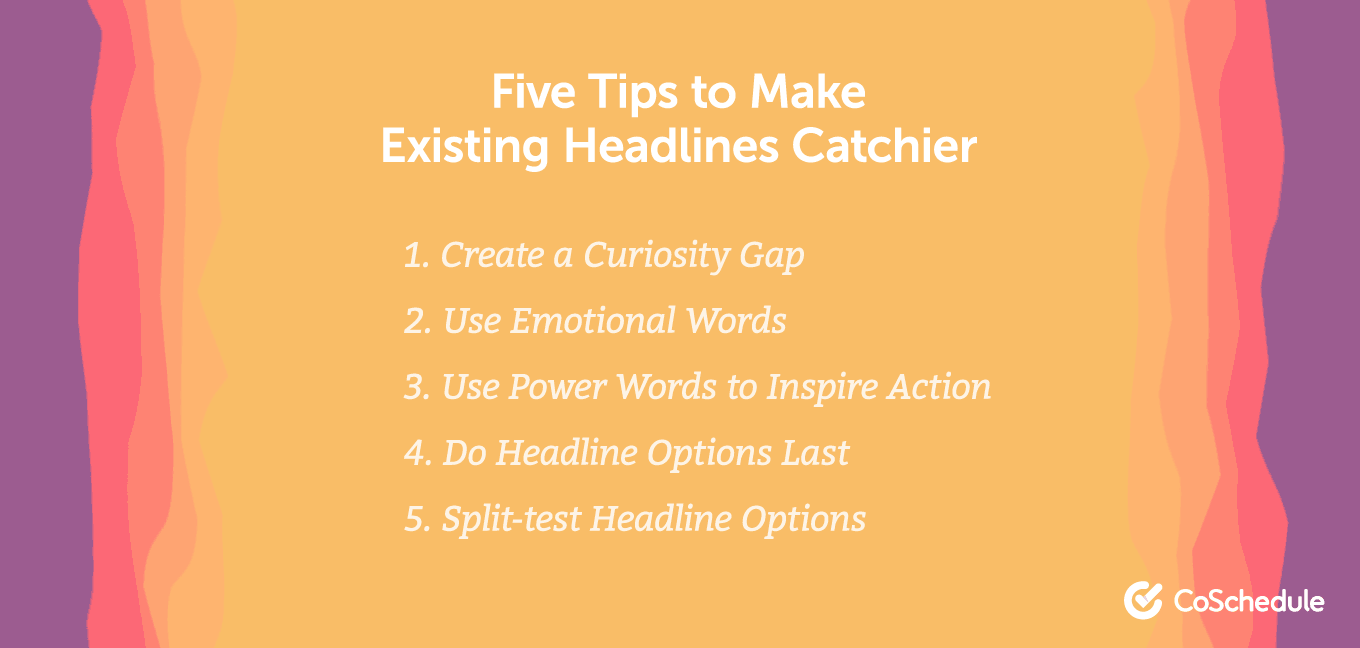 Five tips to make your existing headlines catchier