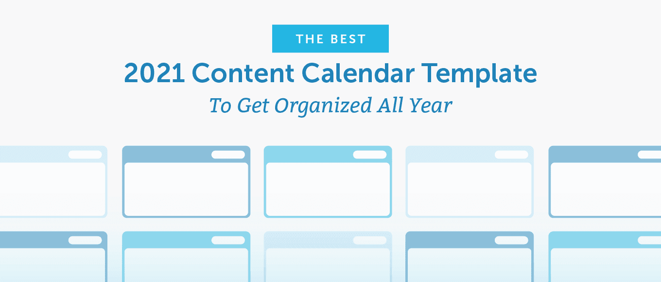 The Best 21 Content Calendar Template To Get Organized All Year