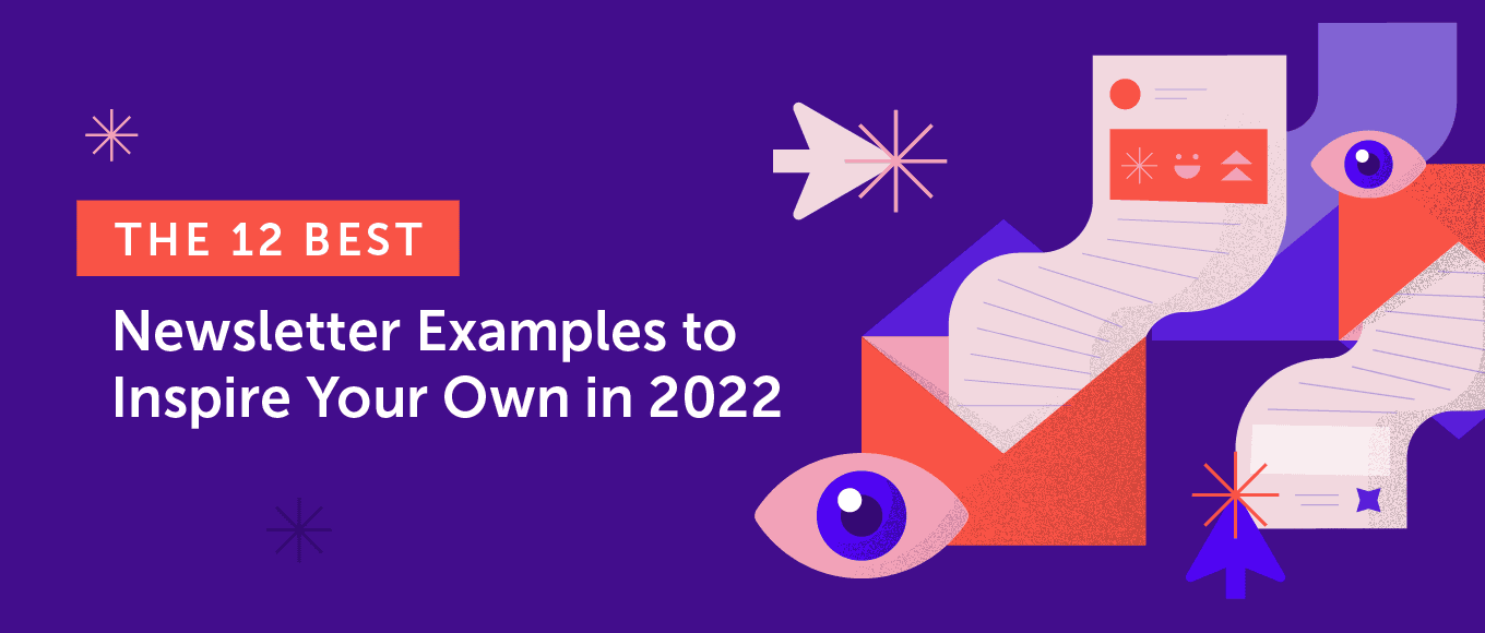 The 12 Best Newsletter Examples to Inspire Your Own in 2021