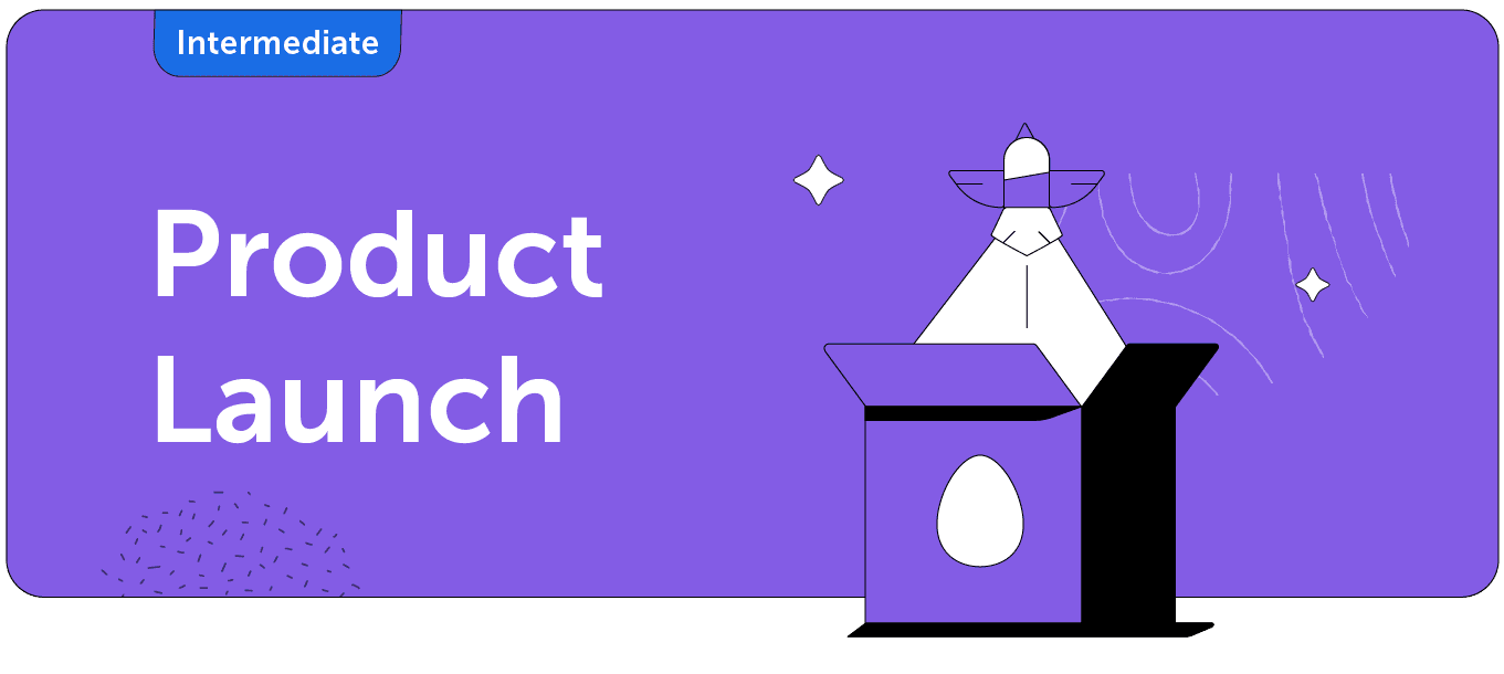 Product launch