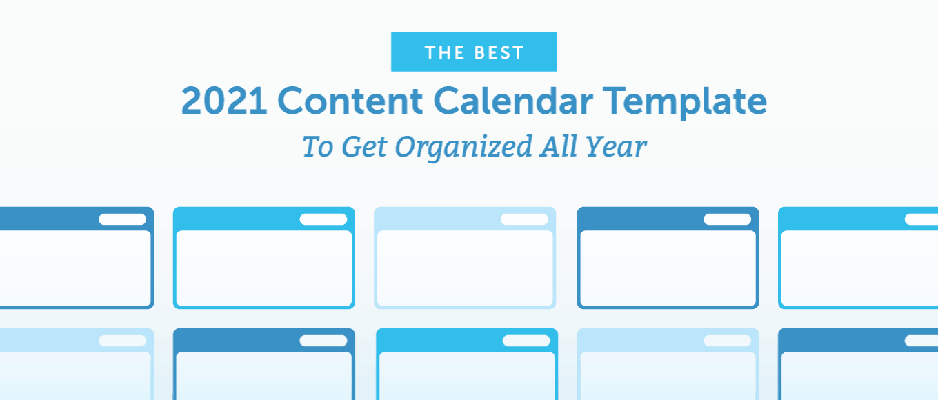 The Best Content Calendar Template To Get Organized All Year