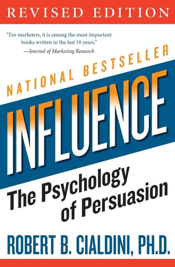 Influence: The Psychology of Persuasion