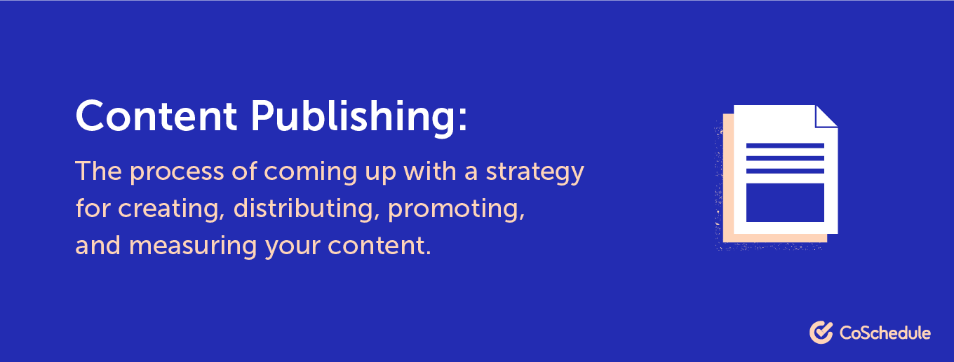 Definition of content publishing