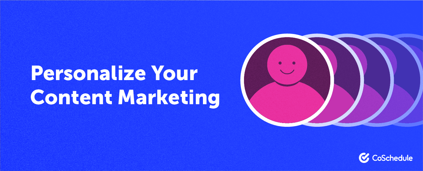 personalize your content marketing