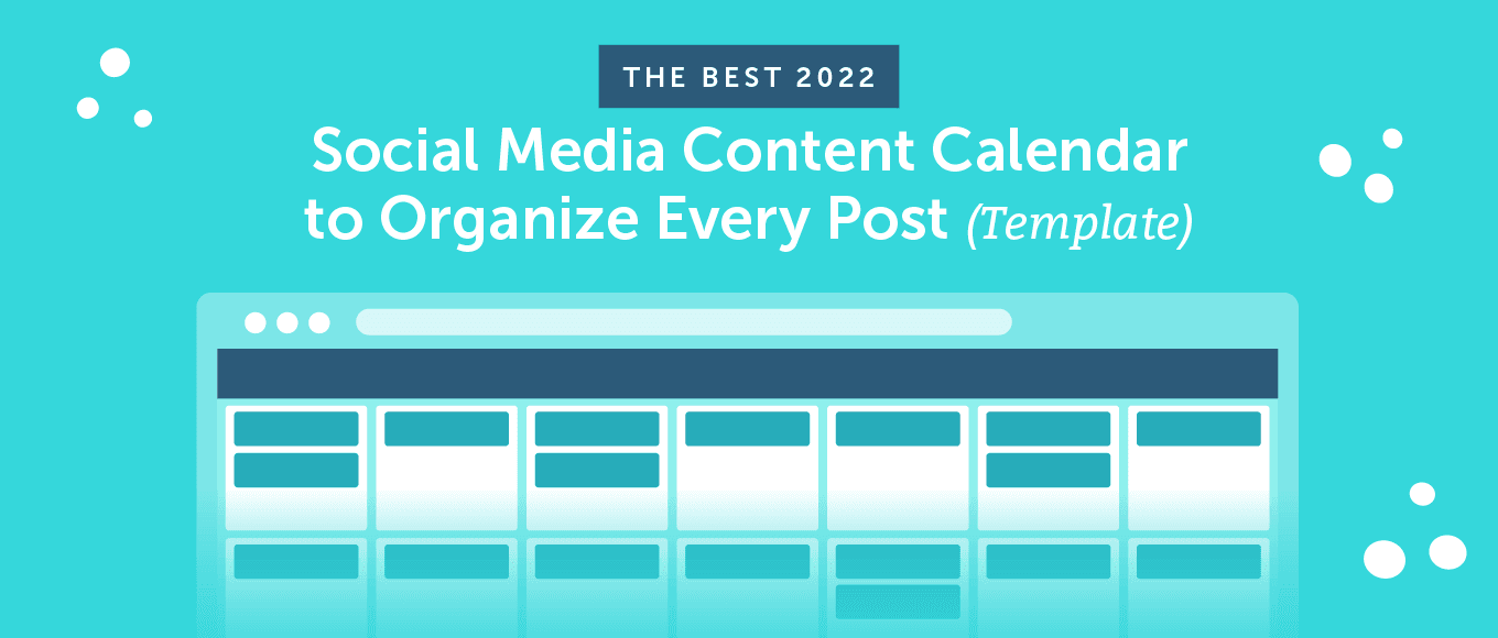 Content Calendar Template 2022 The Best 2022 Social Media Calendar Template To Plan Posts
