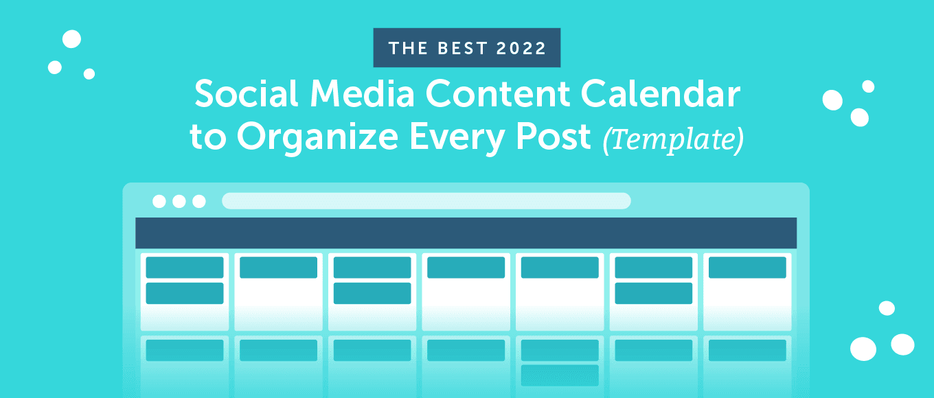 the best 2022 social media calendar template to plan posts