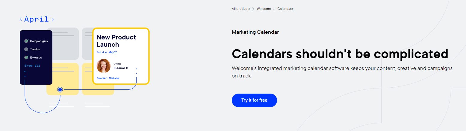 Welcome presents their content and marketing calendar.
