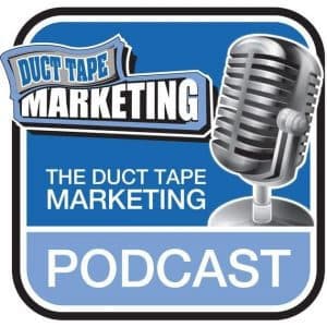 Duct tape marketing podcast