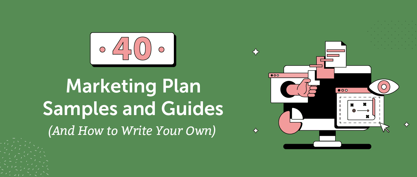 40 Marketing Plan Samples and Examples To Write Your Own (Free Template)