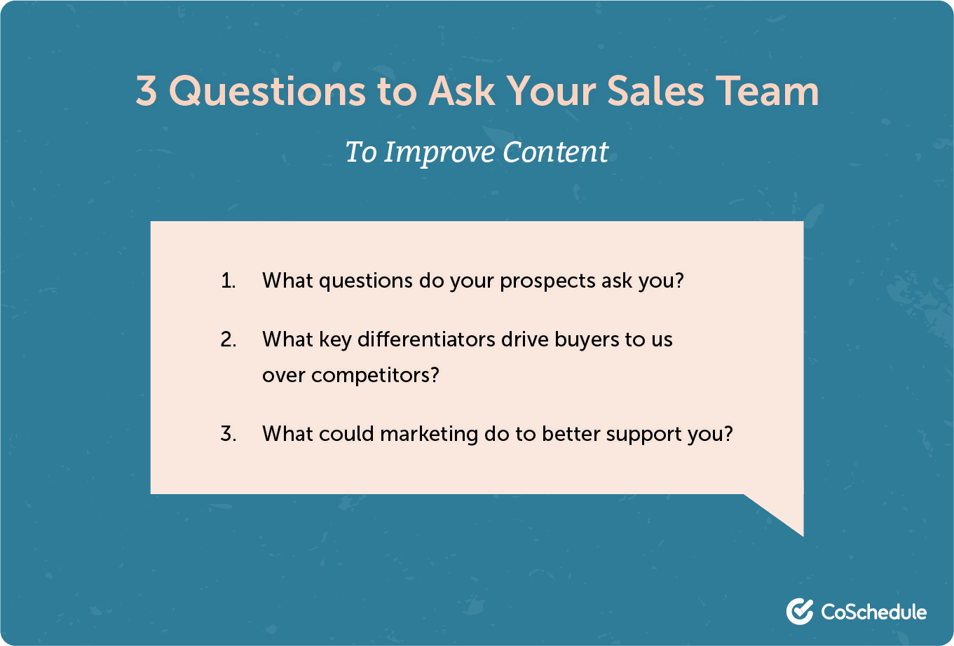 Questions to ask your sales team to improve content