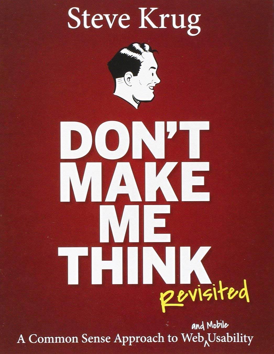 Book cover for Steve Krug's "Don't Make Me Think"