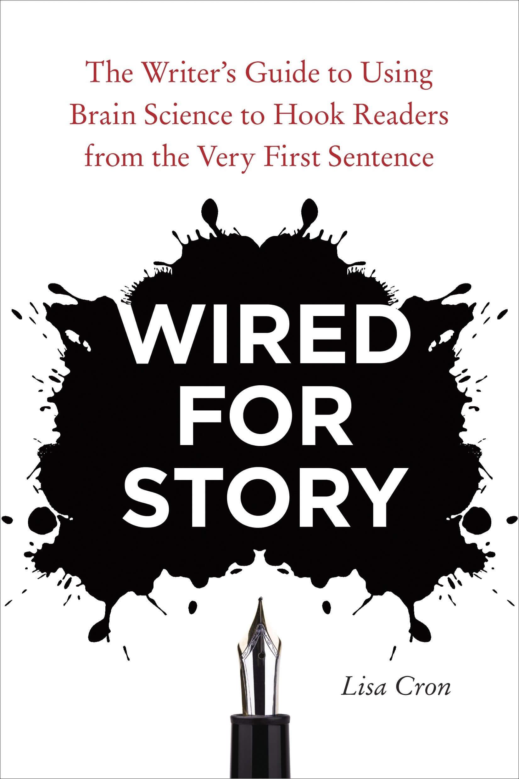 book cover of Lisa Cron's "Wired For Story"