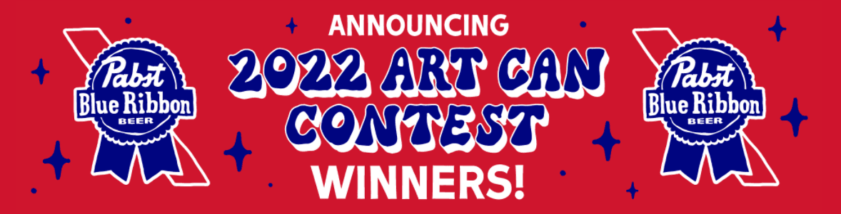 2022 Art Can Contest Winner Announcement for the Pabst Blue Ribbon Beer Company