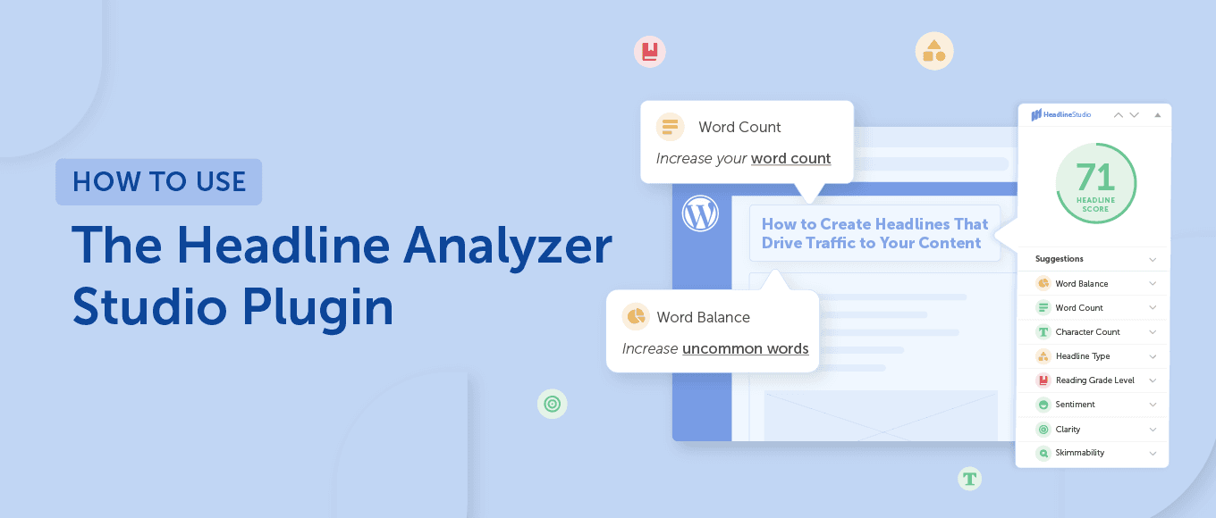 Cover Image for How to Confidently Create Your Best WordPress Headlines with the Headline Analyzer Studio Plugin