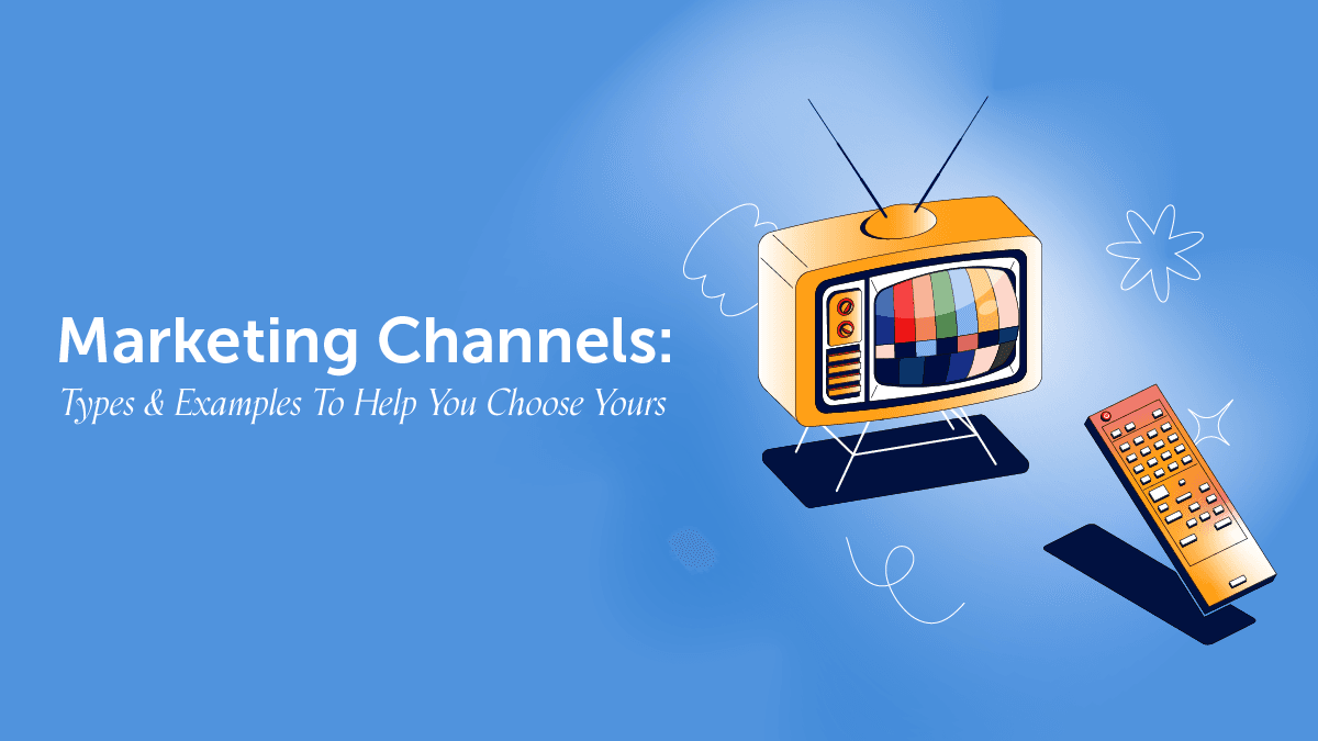 How to Create a  Channel for Business: The Ultimate Guide