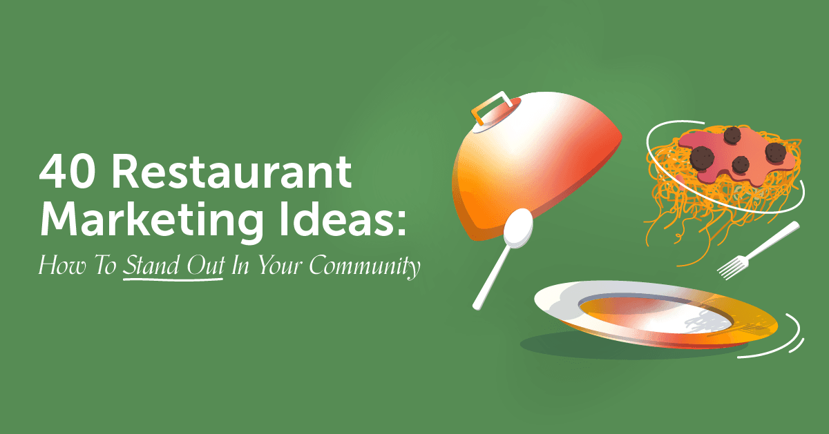 https://media.coschedule.com/uploads/2022/07/Restaurant-Marketing-Ideas_FB-LI.png