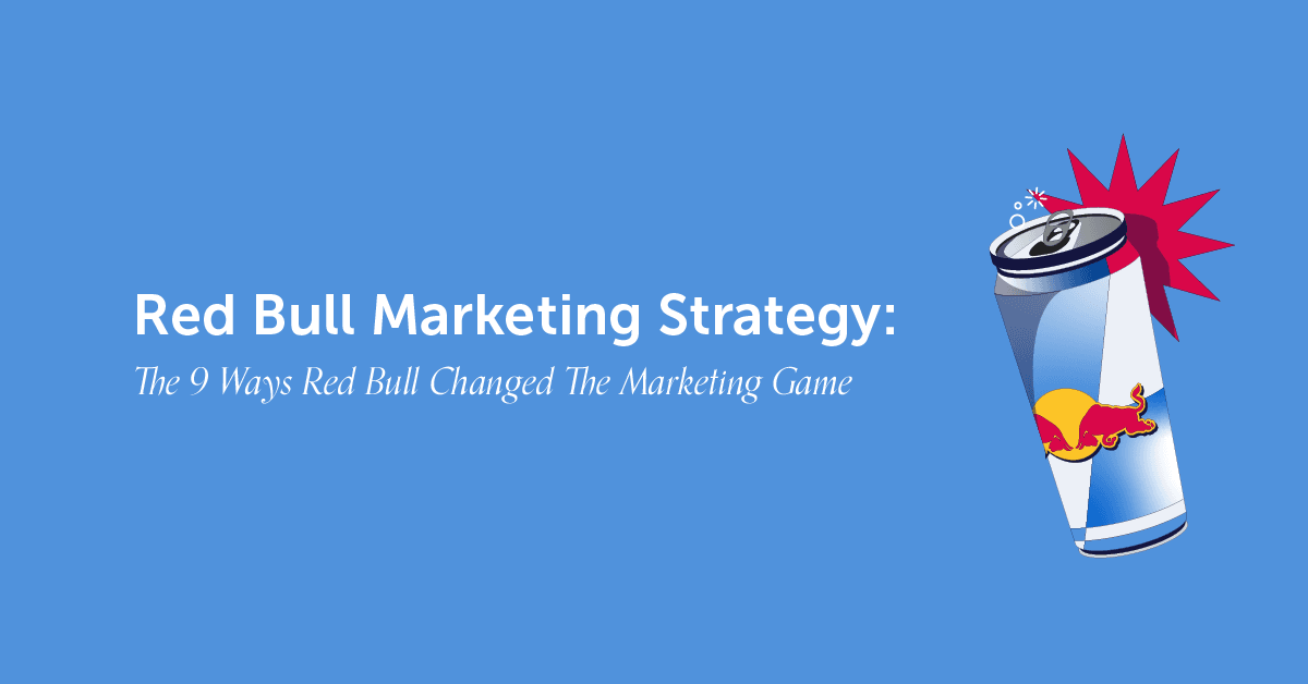 Bull Marketing Strategy: 9 Ways Red Changed The Marketing