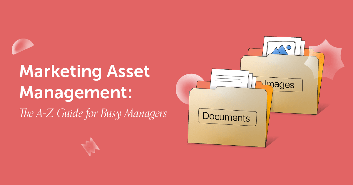 Marketing Asset Management The AZ Guide for Busy Managers