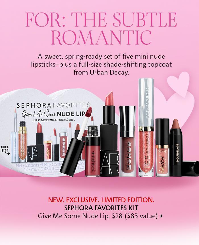 Sephora for the subtle romantic collection