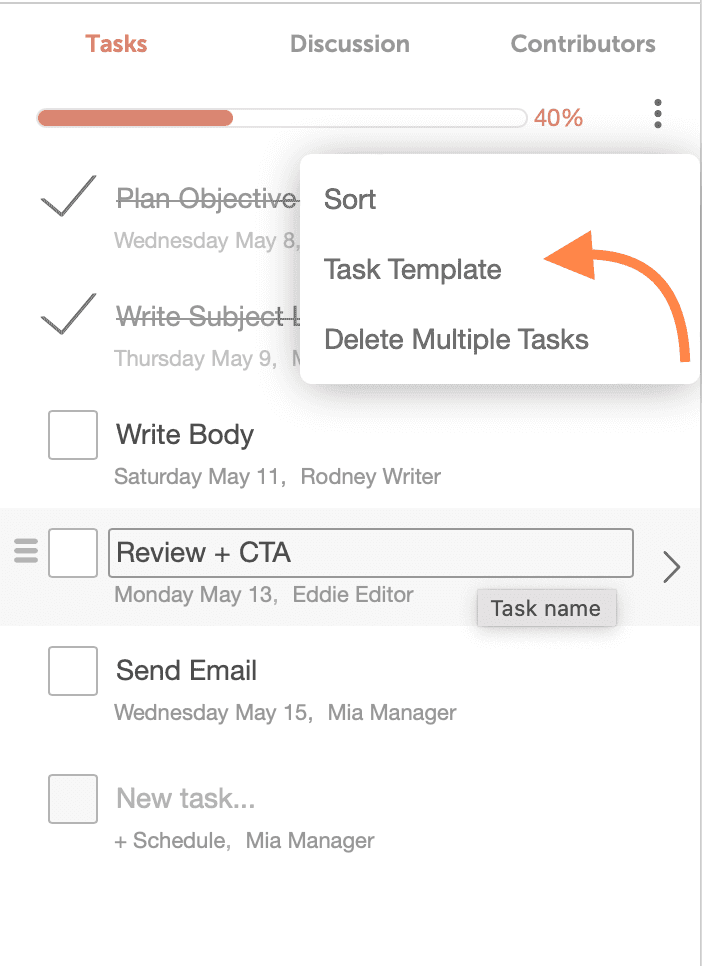 Save as a task template to save time on future projects.