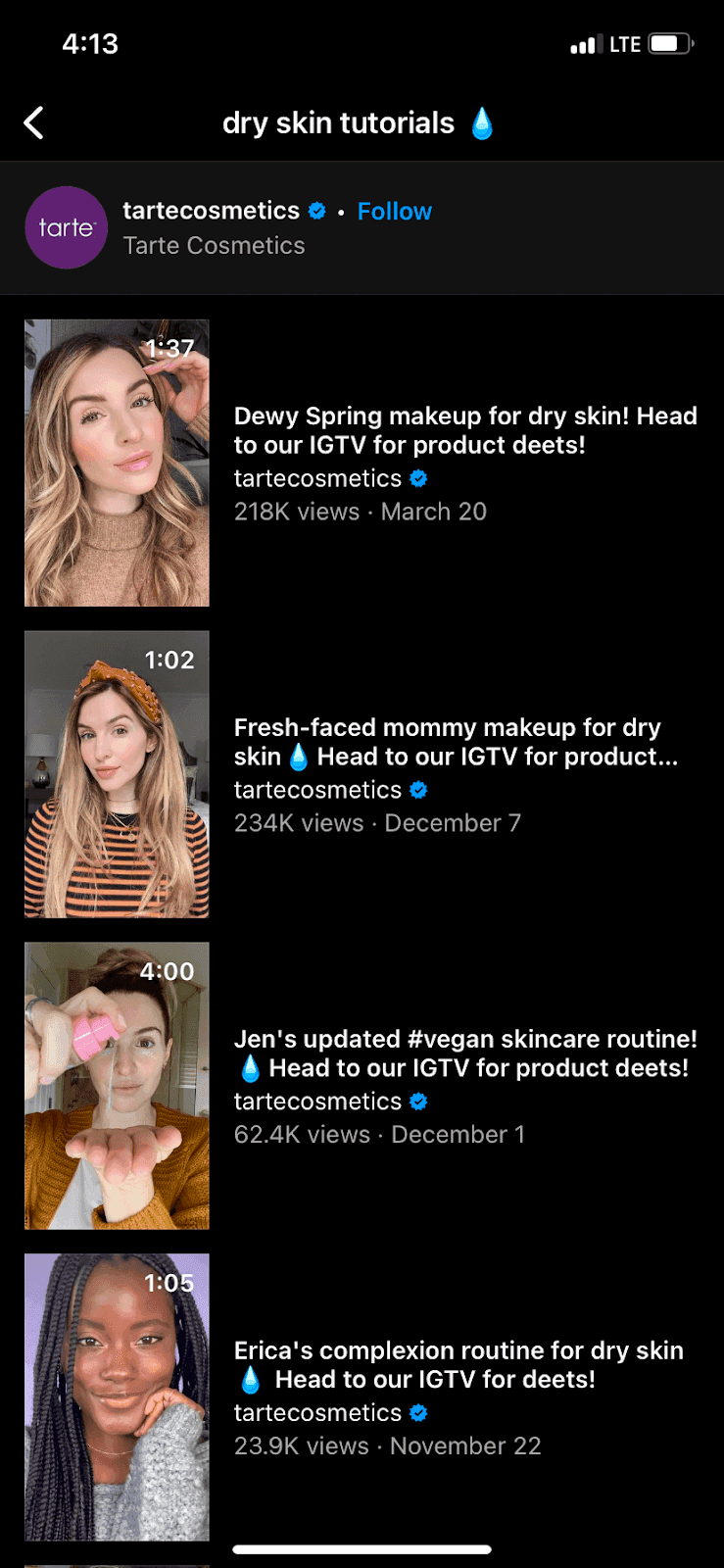 Tarte showing their IGTV posts specifically the category for dry skin on Instagram.