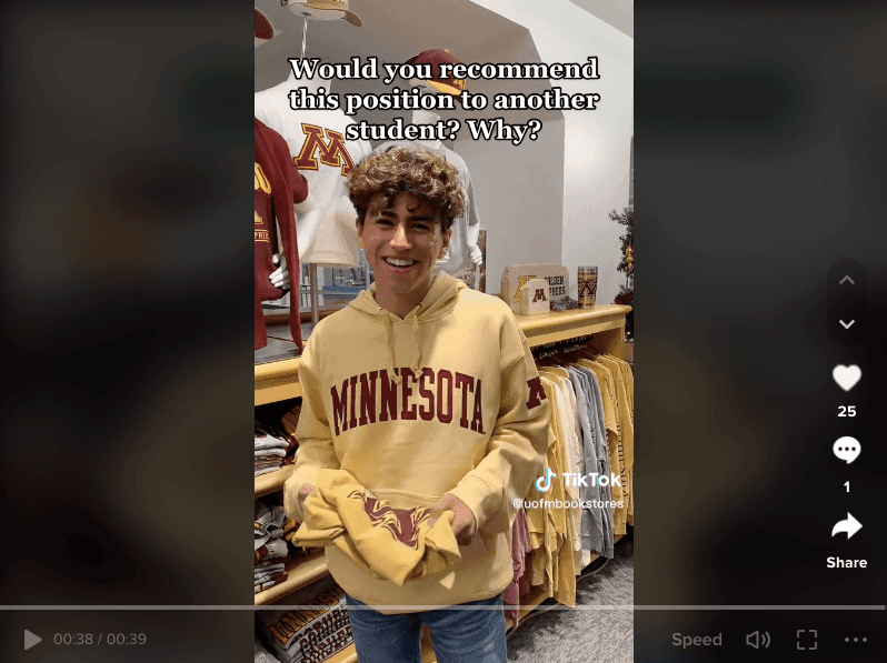 Tik tok screenshot showing the University of Minnesota bookstore account having a brand ambassador take over their account for the day. 