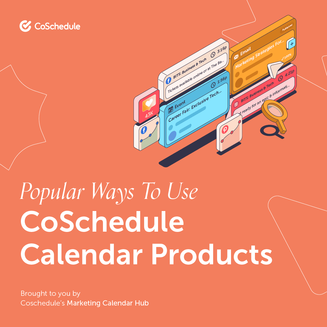 explore-popular-ways-to-use-coschedule-calendar-products
