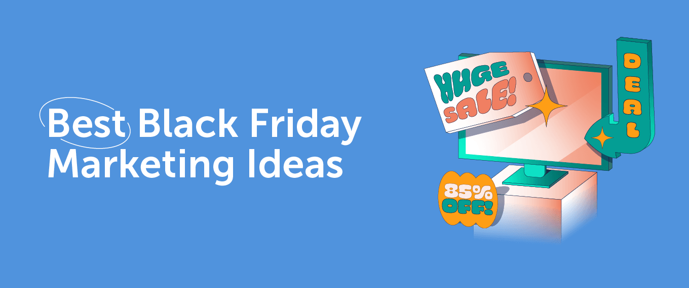 8 Marketing Ideas to Promote Your Cyber Monday Deals and Boost Sales