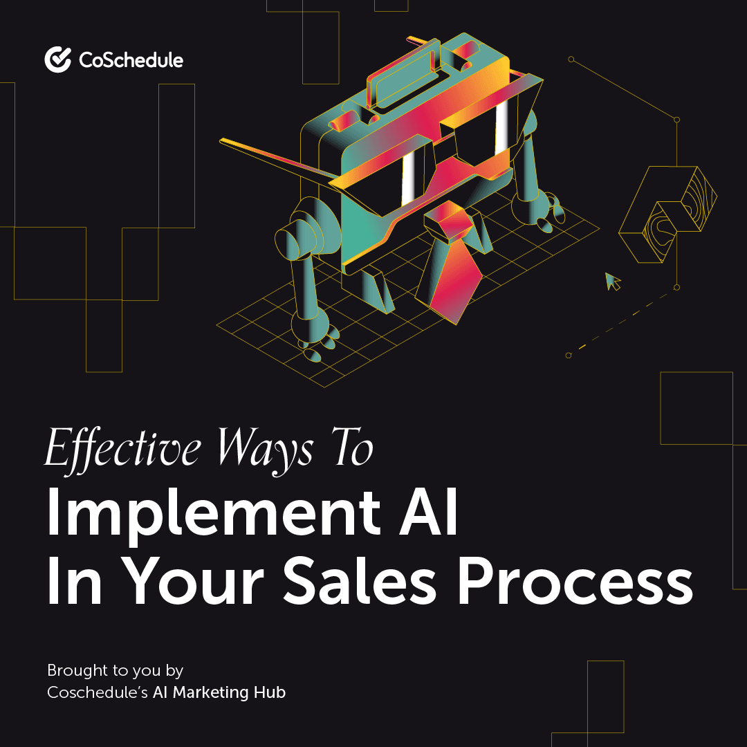 AI In Sales: Effective Ways To Implement AI In Your Sales Process