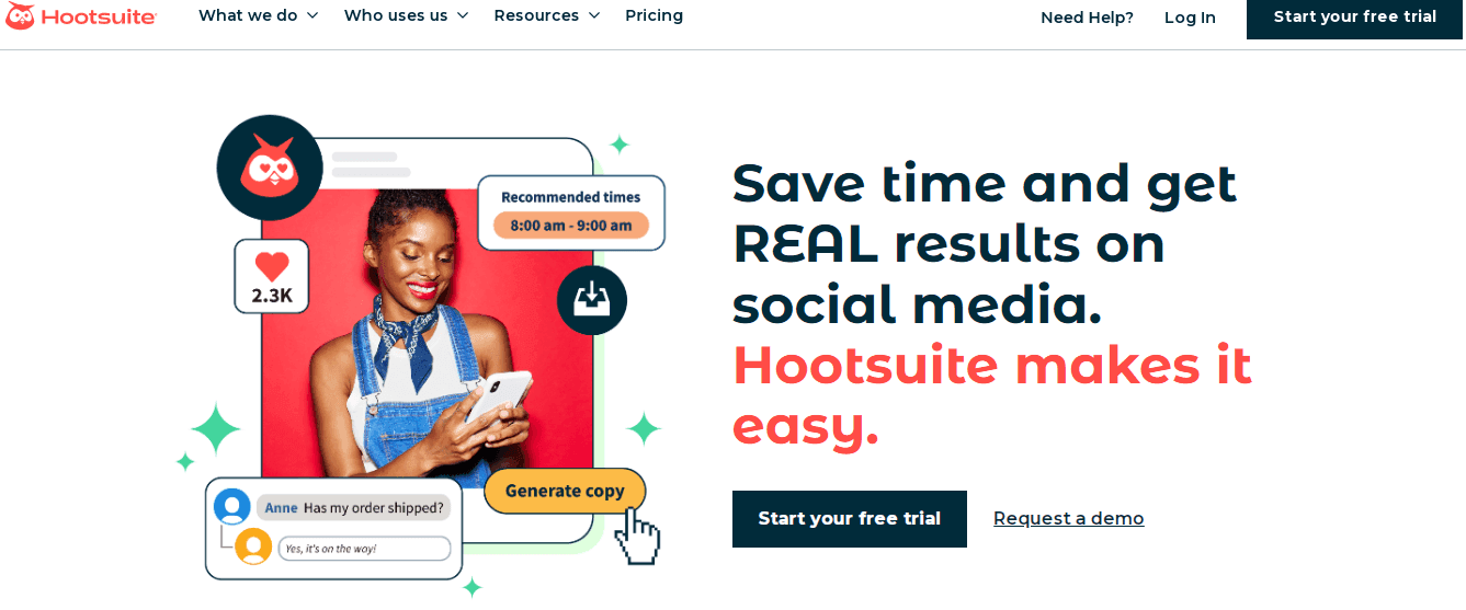 Hootsuite website - Save time and get REAL results on social media. Hootsuite makes it easy. (Start your free trial)