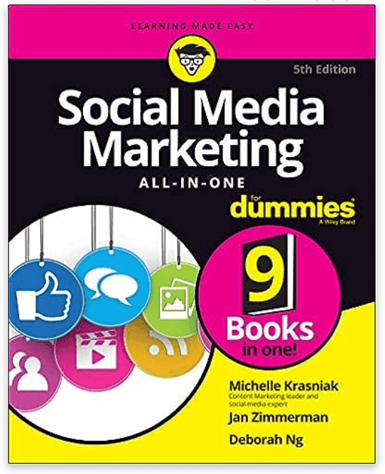 Social Media Marketing All-in-One For Dummies book by Michelle Krasniak, Jan Zimmerman, and Deborah Ng
