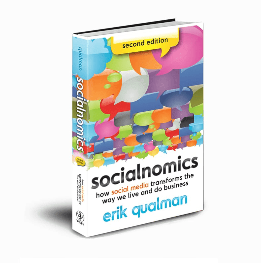 Socialnomics - "how social media transforms the way we live and do business" book by Erik Qualman