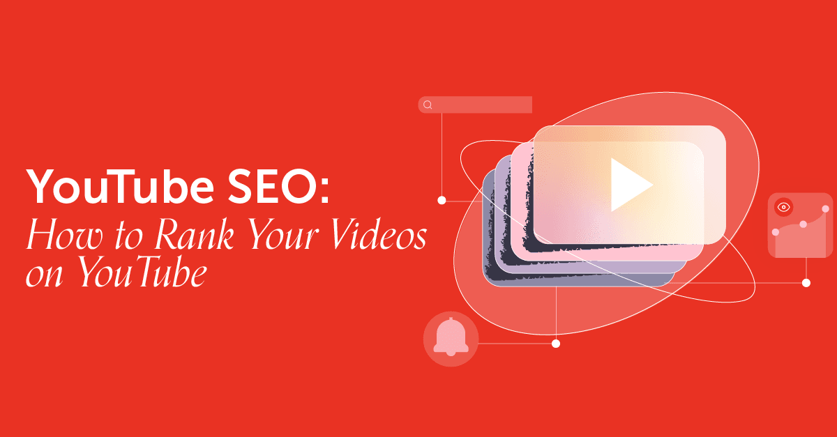 YouTube SEO: How To Rank Your Videos On YouTube In 2024