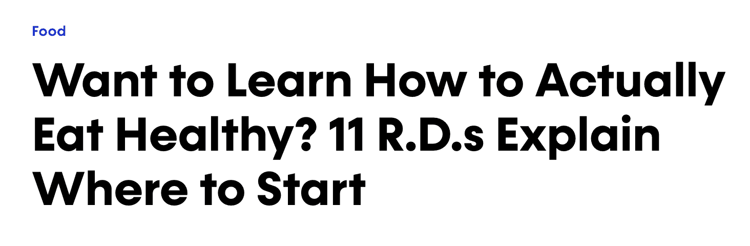 Want to learn how to actually eat healthy? 11 R.D.s explain where to start